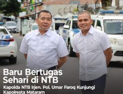 Baru Bertugas Sehari di NTB, Kapolda NTB Irjen. Pol. Umar Faroq Kunjungi Kapolresta Mataram