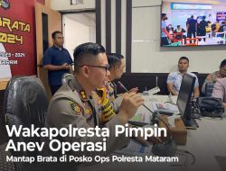 Wakapolresta Pimpin Anev Operasi Mantap Brata di Posko Ops Polresta Mataram
