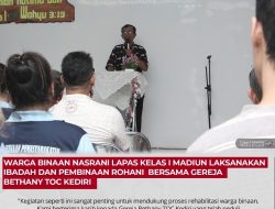 Warga Binaan Nasrani Lapas Kelas I Madiun Laksanakan Ibadah dan Pembinaan Rohani Bersama Gereja Bethany TOC Kediri