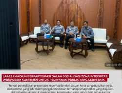 Lapas I Madiun Berpartisipasi Dalam Sosialisasi Zona Integritas WBK/WBBM Komitmen Untuk Pelayanan Publik Yang Lebih Baik