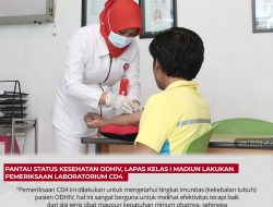 Pantau status kesehatan ODHIV, Lapas Kelas I Madiun lakukan pemeriksaan laboratorium CD4
