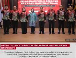 Kalapas I Madiun ikuti Kegiatan Pencanangan Pelayanan Publik Berbasis HAM