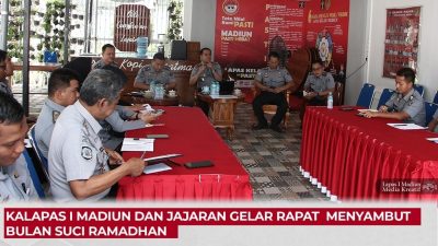 Kalapas I Madiun Dan Jajaran Gelar Rapat  Menyambut Bulan Suci Ramadhan