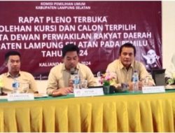 KPU Lampung Selatan Gelar Rapat Pleno Terbuka, Perolehan Kursi dan Calon Terpilih Anggota DPRD Kabupaten Lampung Selatan Tahun 2024