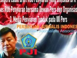 PJI Tolak Keras RRU Penyiaran! Ngawur dan Dzolim!