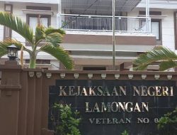 Ditengah Gempuran Aksi Demo, Publik Menilai Kinerja Kejari Lamongan Sudah Profesional dalam Tangani Kasus Dugaan Korupsi