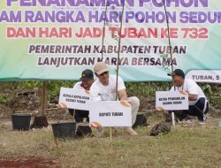 Peringatan Hari Pohon Sedunia, Jadikan Tanam Pohon Sebagai Budaya Hari Jadi Tuban