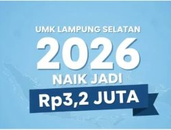 UMK Lampung Selatan Tahun 2026 Naik 4,64 Persen, Bupati Terbitkan Surat Edaran