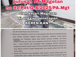 KEJARI MAGETAN KEREN, Putusan PA Magetan Dianggap Hanya Penetapan