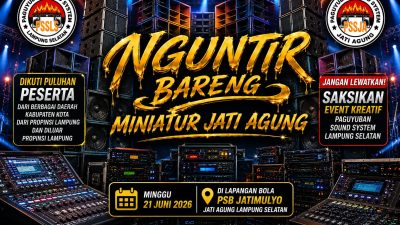 PSSLS & PSSJA Gelar “Nguntir Bareng Miniatur Jati Agung”, 60 Peserta Sound Miniatur Se-Indonesia Ramaikan Jati Agung 21 Juni 2025 5