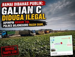 ‎Ramai Dibahas Publik: Galian C Diduga Ilegal Dipimpin Oknum TNI, Polres Bojonegoro Masih Diam