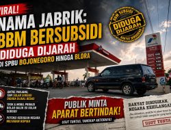 ‎Viral Nama Jabrik: BBM Bersubsidi Diduga Dijarah di SPBU Bojonegoro hingga Blora, Publik Minta Aparat Bertindak