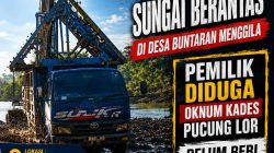 ‎Tambang Pasir Sungai Berantas Menggila, Pemilik Diduga Oknum Kades Pucung Lor Belum Beri Penjelasan