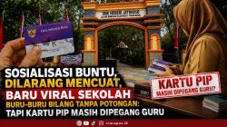 ‎Sosialisasi Buntu, Dilarang Mencuat, Baru Viral Sekolah Buru-buru Bilang Tanpa Potongan: Tapi Kartu PIP Masih Dipegang Guru