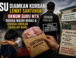 ‎Isu” Diamkan Korban Lewat Santunan, Oknum Guru MTK Diduga Masih Bebas & Diduga Dirikan Sekolah Baru
