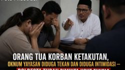 Orang Tua Korban Ketakutan, Oknum Yayasan Diduga Tekan dan Diduga Intimidasi - Polresta Tuban Diminta Usut Tuntas 2